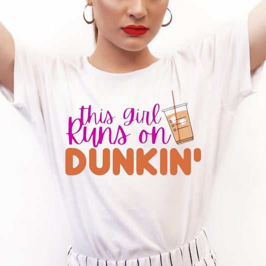 This Girl Runs on Dunkin Shirt. Coffee Lover Shirt. Iced Coffee Shirt. Dunkin Donuts Shirt. Girls love coffee. Coffee Lover Gift.