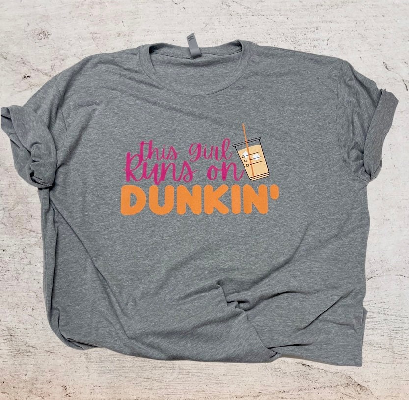 This Girl Runs on Dunkin Shirt. Coffee Lover Shirt. Iced Coffee Shirt. Dunkin Donuts Shirt. Girls love coffee. Coffee Lover Gift.