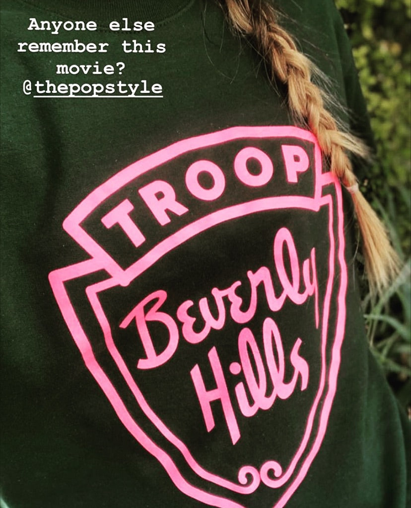 Troop Beverly Hills Sweatshirt, Wilderness Girls Shirt, WE Don't Need Patches Shirt