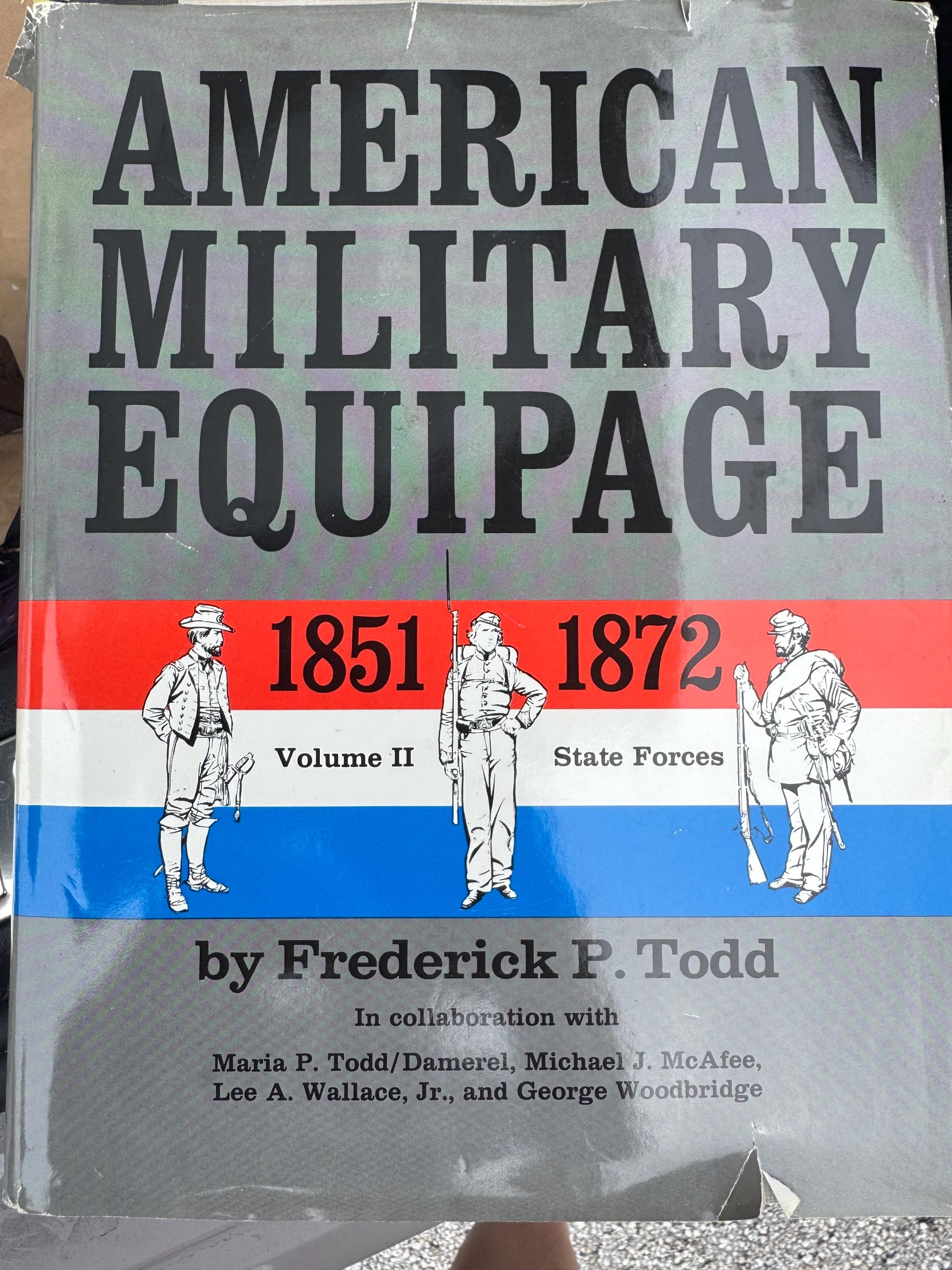 American Military Equipage Book 1851-1872 Volume 2 State Force Vintage military uniform book Historical Military