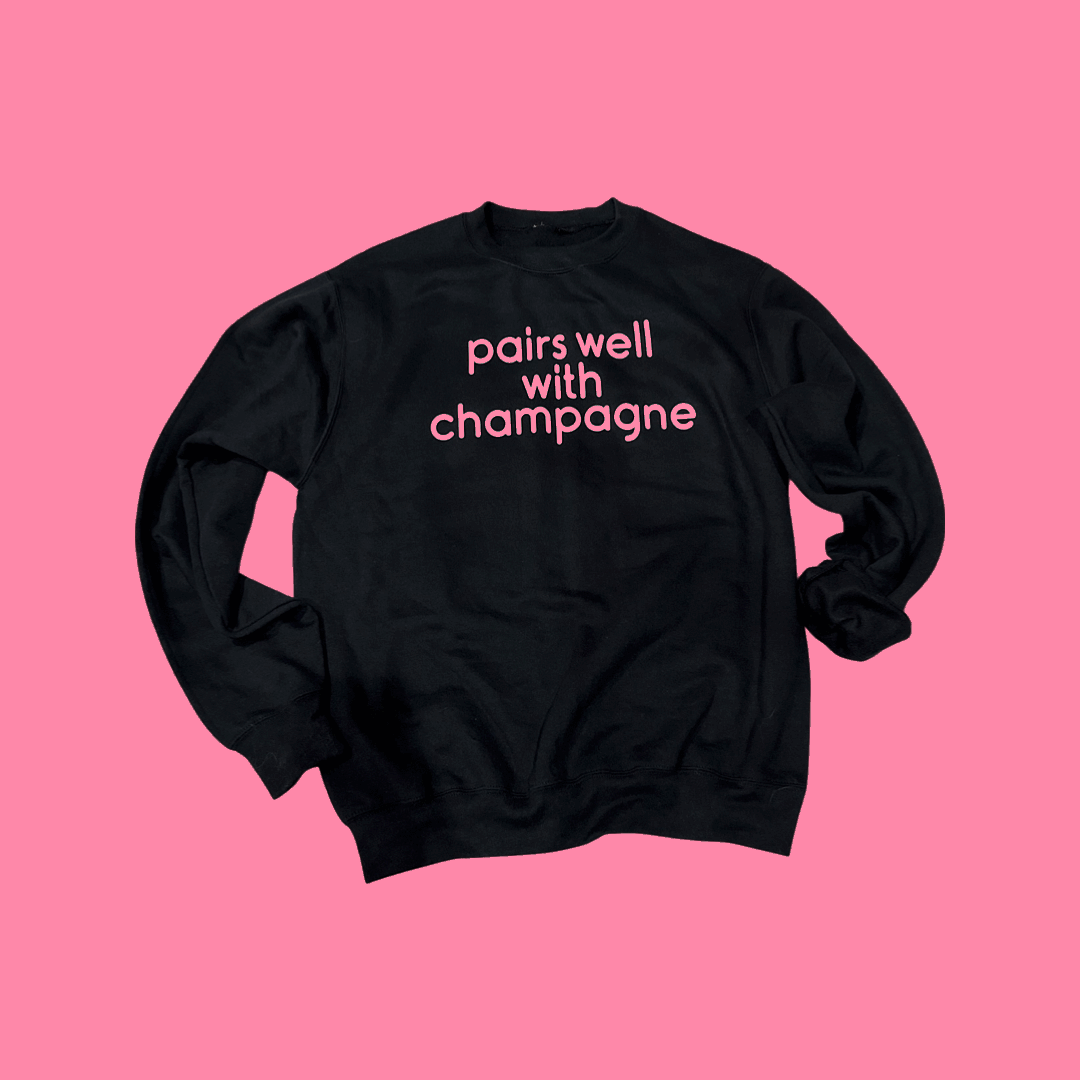 Pairs Well with Champagne Sweatshirt Champagne Shirt ThePopStyle