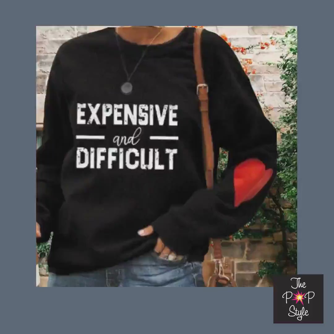 Expensive and Difficult Shirt. High Maintenance Shirt