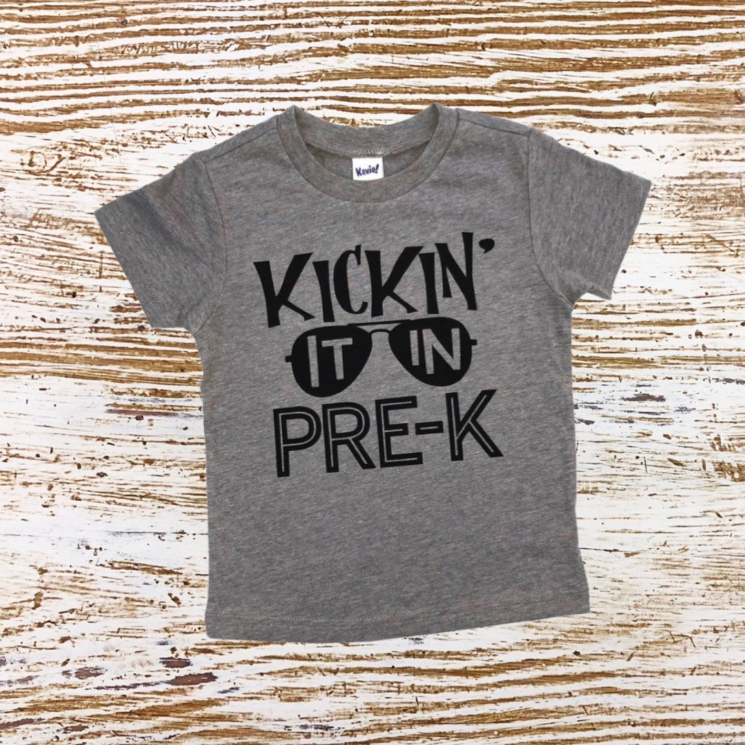 Kick’In It in Pre-K Shirt, Preschool shirt, Back To School Shirt