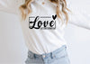 Valentines Love Shirt , Love All Day Everyday Sweatshirt