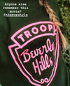 Troop Beverly  Hills Sweatshirt, Wilderness Girls Shirt, WE Don't Need Patches Shirt